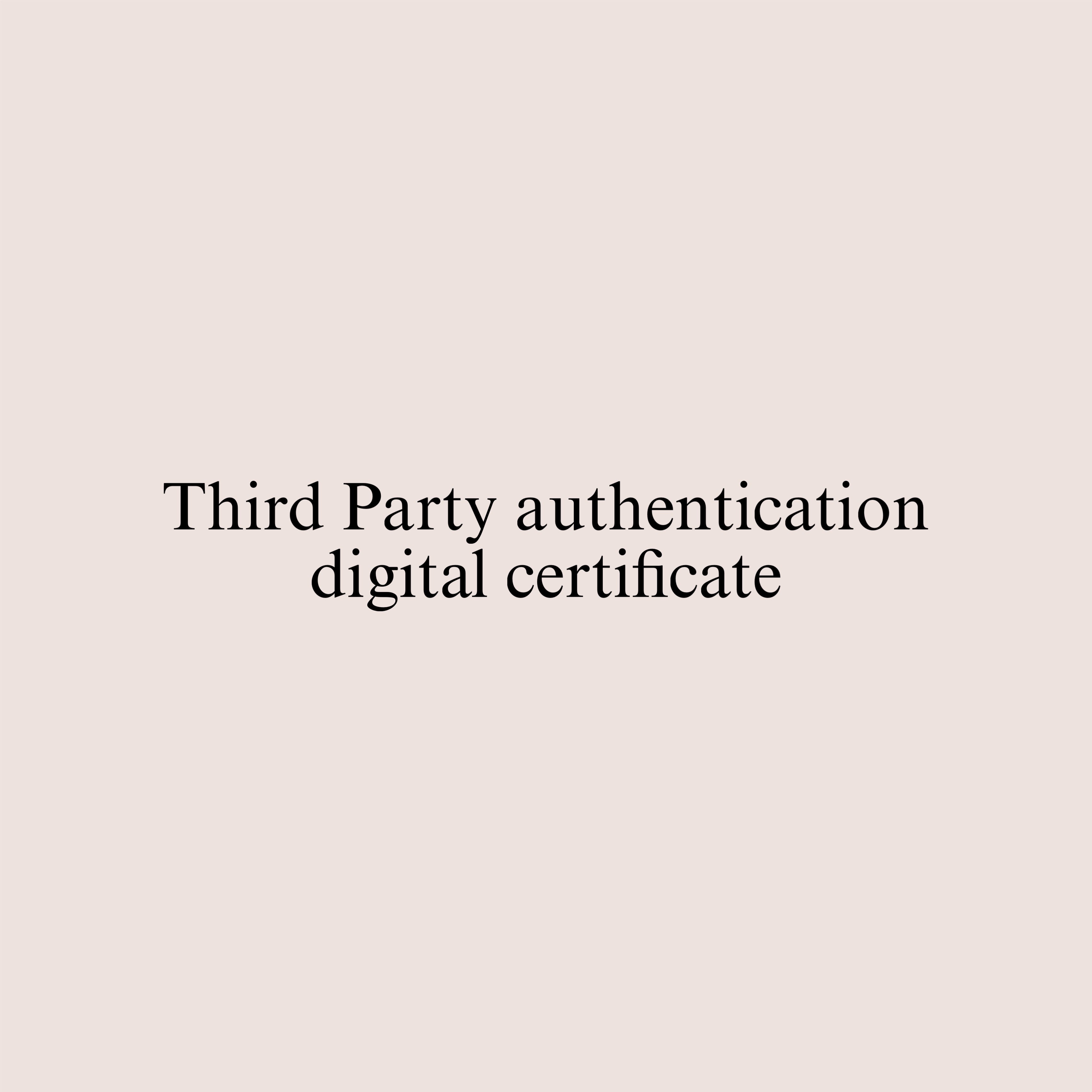 Authentication certificate Third Party add- on